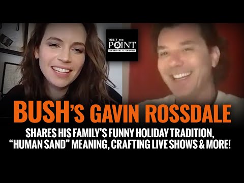 Gavin Rossdale of BUSH shares a funny family tradition, talks "Human Sand" meaning, & more!