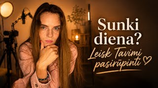 ASMR lietuviškai. Po sunkios dienos - švelnus, atpalaiduojantis draugės rūpestis