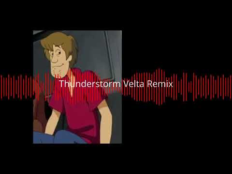 Thunderstorm - Velta Remix