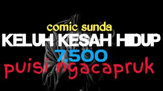 Download lagu KOMIK SUNDA •|• KELUH KESAH HIDUP •|• PUISI SUNDA NGACAPRUK mp3 Download lagu KOMIK SUNDA •|• KELUH KESAH HIDUP •|• PUISI SUNDA NGACAPRUK mp3