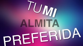 Mi Almita Preferida - MiLoly - Kinetic Typography