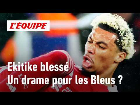 Ekitike gravement blessé : Un drame pour l'Équipe de France ?