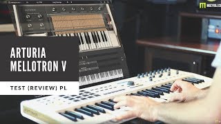 Video thumbnail for ARTURIA MELLOTRON V PL REVIEW (TEST) by muzykujkropkacom