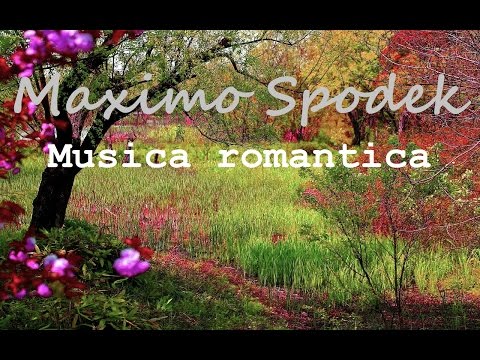 MAXIMO SPODEK, MUSICA ROMANTICA INSTRUMENTAL