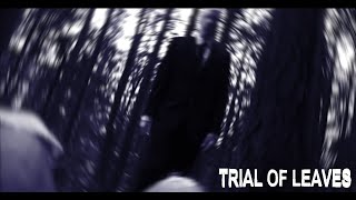 Trial of Leaves - Official Trailer