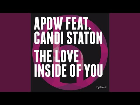 The Love Inside of You (feat. Candi Staton) (X-Press 2 Remix)