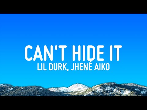 Lil Durk - Can't Hide It (Lyrics) ft. Jhené Aiko
