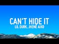 Lil Durk Can T Hide It Lyrics Ft Jhené Aiko
