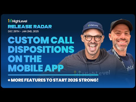 The HighLevel Release Radar (December 29th - January 2nd 2026)