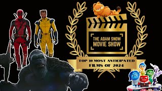 TOP 10 MOST ANTICIPATED FILMS OF 2024