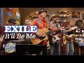 Exile performs "It'll Be Me"