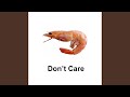 Don’t Care