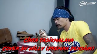 Download lagu Cover CINTA TASIKMALAYA || by WILLY (Preman Pensiun) mp3 Download lagu Cover CINTA TASIKMALAYA || by WILLY (Preman Pensiun) mp3