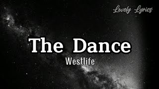 Westlife - The Dance (Lyrics)