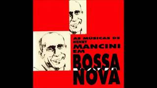 Henry Mancini Em Bossa Nova - 1967 - Full Album
