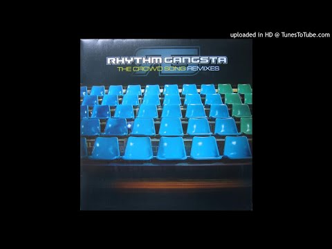 Rhythm Gangsta - The Crowd Song (Js16 Remix)