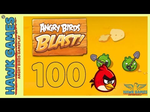 Angry Birds Blast 💥 Level 100 - 3 Stars Walkthrough, No Boosters