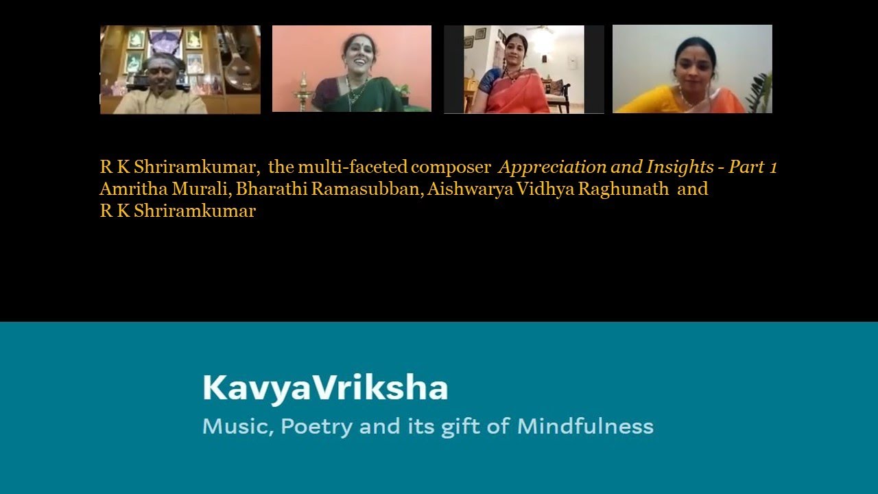 R K Shriramkumar,  the multi-faceted composer : Appreciation and Insights Part 1