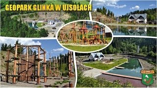 preview picture of video 'Geo-Park Glinka w gminie Ujsoły'