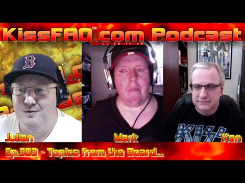 KissFAQ Podcast Ep.303 - Topics from the Board...