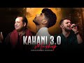 Kahani 3 0 Mashup Naresh Parmar Kaifi Khalil Rahat Fateh Ali Khan Kahani Meri 4K