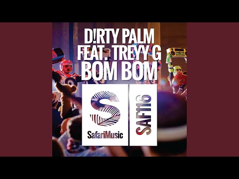 Bom Bom (Older Grand Remix)