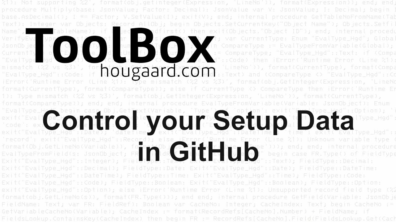 Control your Business Central Setup Data in GitHub using Erik's ToolBox