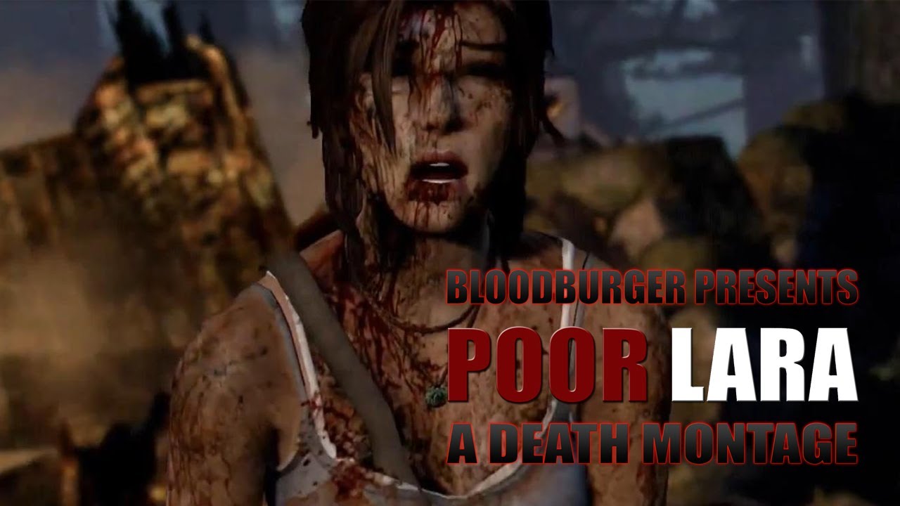 Poor Lara - A Death Montage (Spoilers)