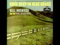 Bill Monroe and his Blue Grass Boys   07   A Lonesome Road To Travel