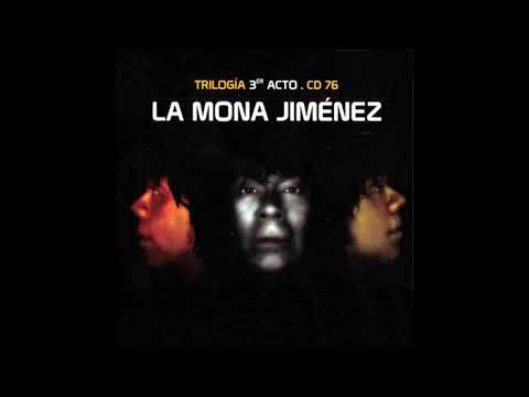 La Mona Jimenez 01-Sólo tú y yo