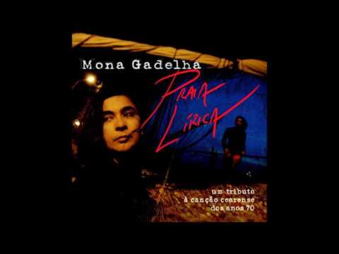 Mona Gadelho - Galos, Noites e Quintais