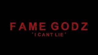 Fame Godz - I Cant Lie(Prod By. @MallDidIt) | Shot By @Derrodinero