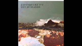 common like ivy out of season full album