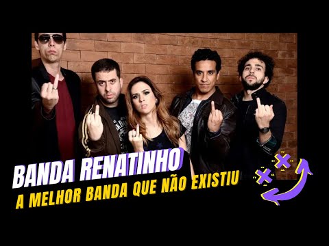Banda Renatinho - A melhor banda que não existiu