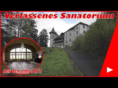 Lost Places #141 Das verlassene Wald Sanatorium aus dem Jahr 1872 | Mr. & Mrs. Lost