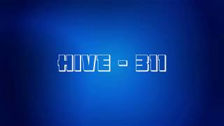 Hive by 311 [Clean On-Screen Lyrics]