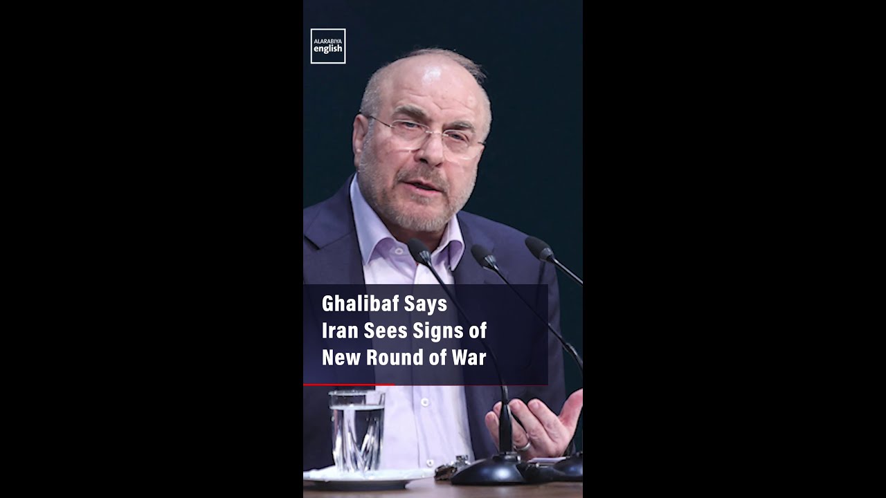 Video | Ghalibaf Says Iran Sees Signs Of New Round Of War