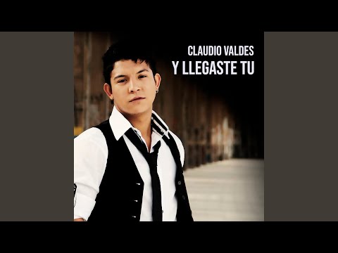 Y LLegaste Tu