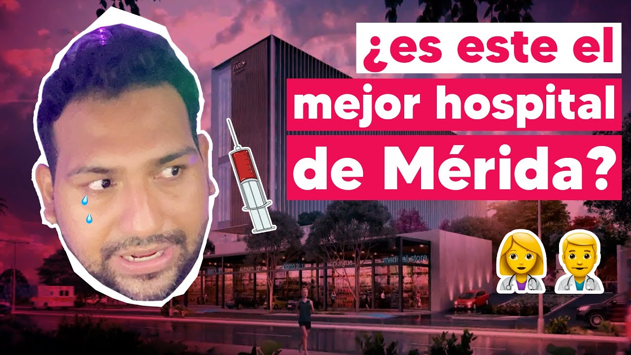 ¿Cuánto CUESTA ir al HOSPITAL en Mérida 💰- Hospital El Faro del Mayab