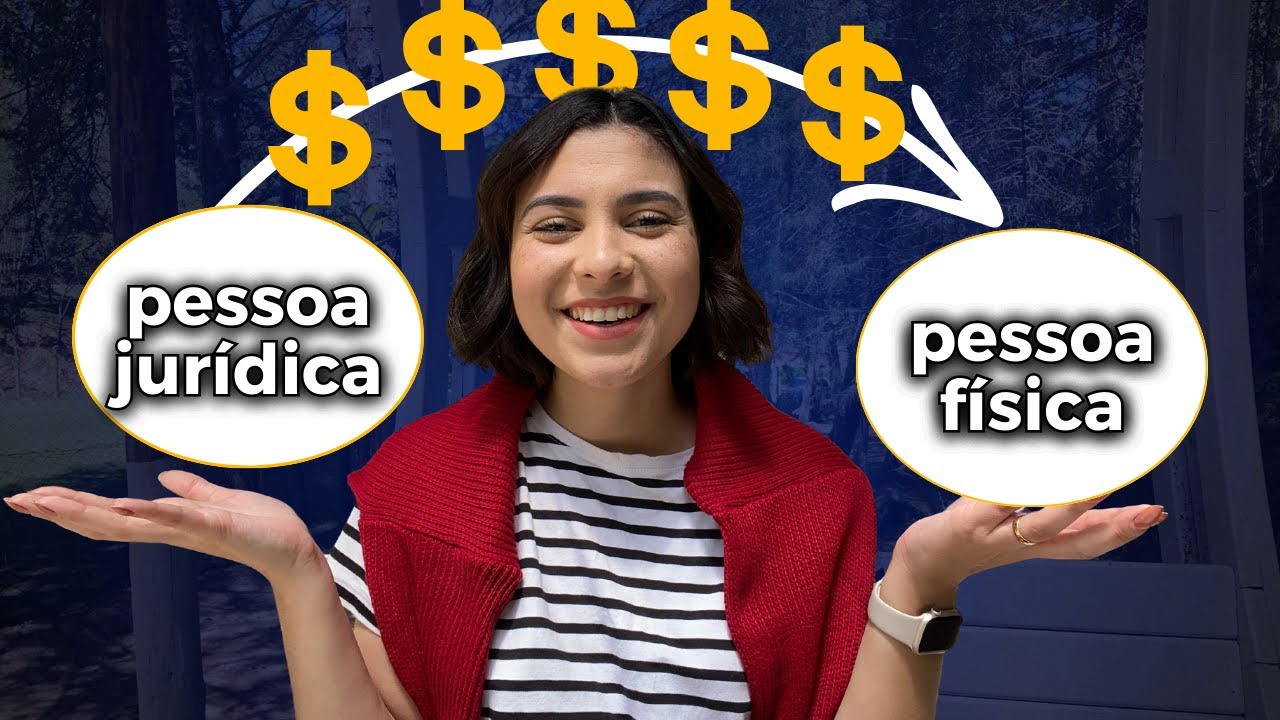A Melhor Forma de Transferir Dinheiro da Pessoa Jurídica para Física