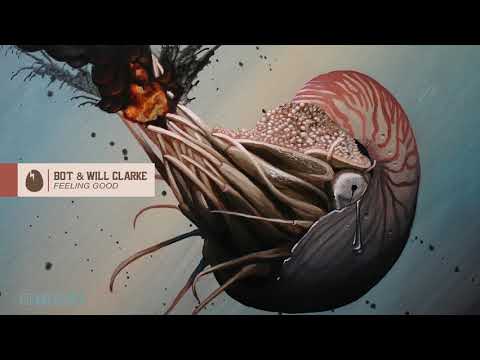 BOT & Will Clarke - "Feeling Good" [DIRTYBIRD]