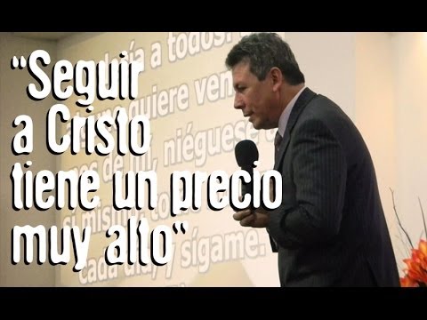 Seguir a Cristo tiene un precio muy alto