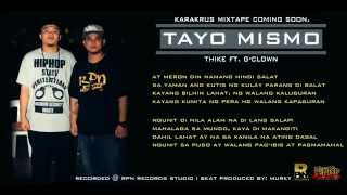 THIKE - TAYO MISMO FT. G-CLOWN - KARAKRUS MIXTAPE 2014