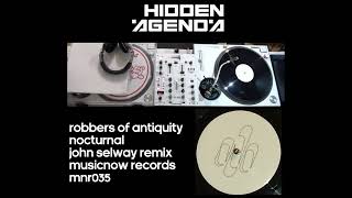 Robbers Of Antiquity - Nocturnal (John Selway Remix)
