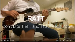 Don&#39;t Bite The hand That Feeds You - RATT