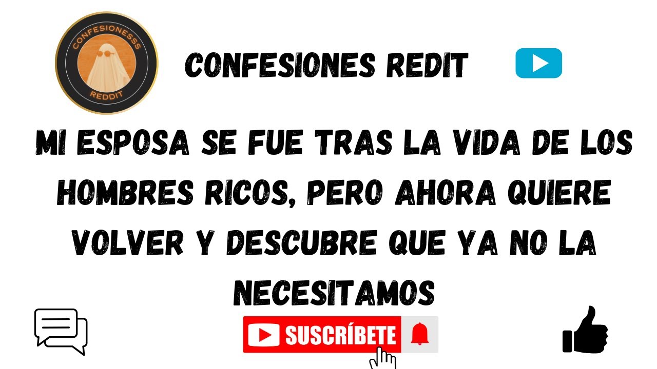 Mi Esposa Se Fue Tras la Vida de los Hombres Ricos, Pero Ahora Quiere Volver y Descubre Que Ya No..