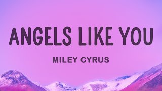 Download lagu Miley Cyrus - Angels Like You (Lyrics) mp3 Download lagu Miley Cyrus - Angels Like You (Lyrics) mp3
