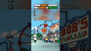 Ranking Funniest Amusement Park Moments in Family Guy