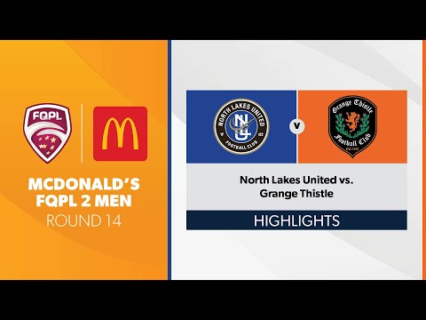 McDonald's FQPL 2 Men R14 - North Lakes United vs. Grange Thistle Highlights