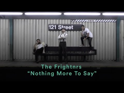 The Frightnrs: “Nothing More To Say” (Official Music Video)